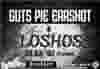 GUTS PIE EARSHOT / LUSHUS